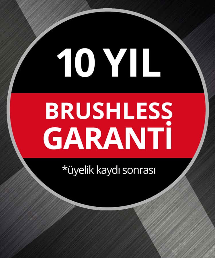 10 yıl Brushless motor garantisi — üyelik kaydı sonrası